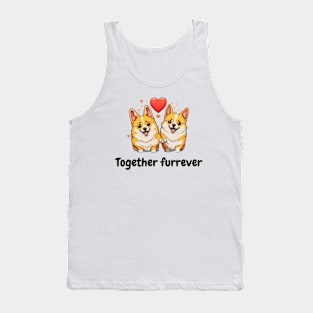 Cute Funny Valentine's Day Design - Together furrever with pups, corgis Tank Top